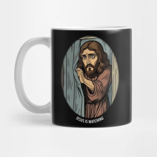 Jesus is watching Mug